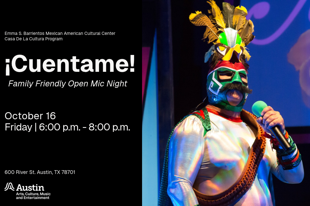 Casa de la Cultura: Open Mic Night | AustinTexas.gov